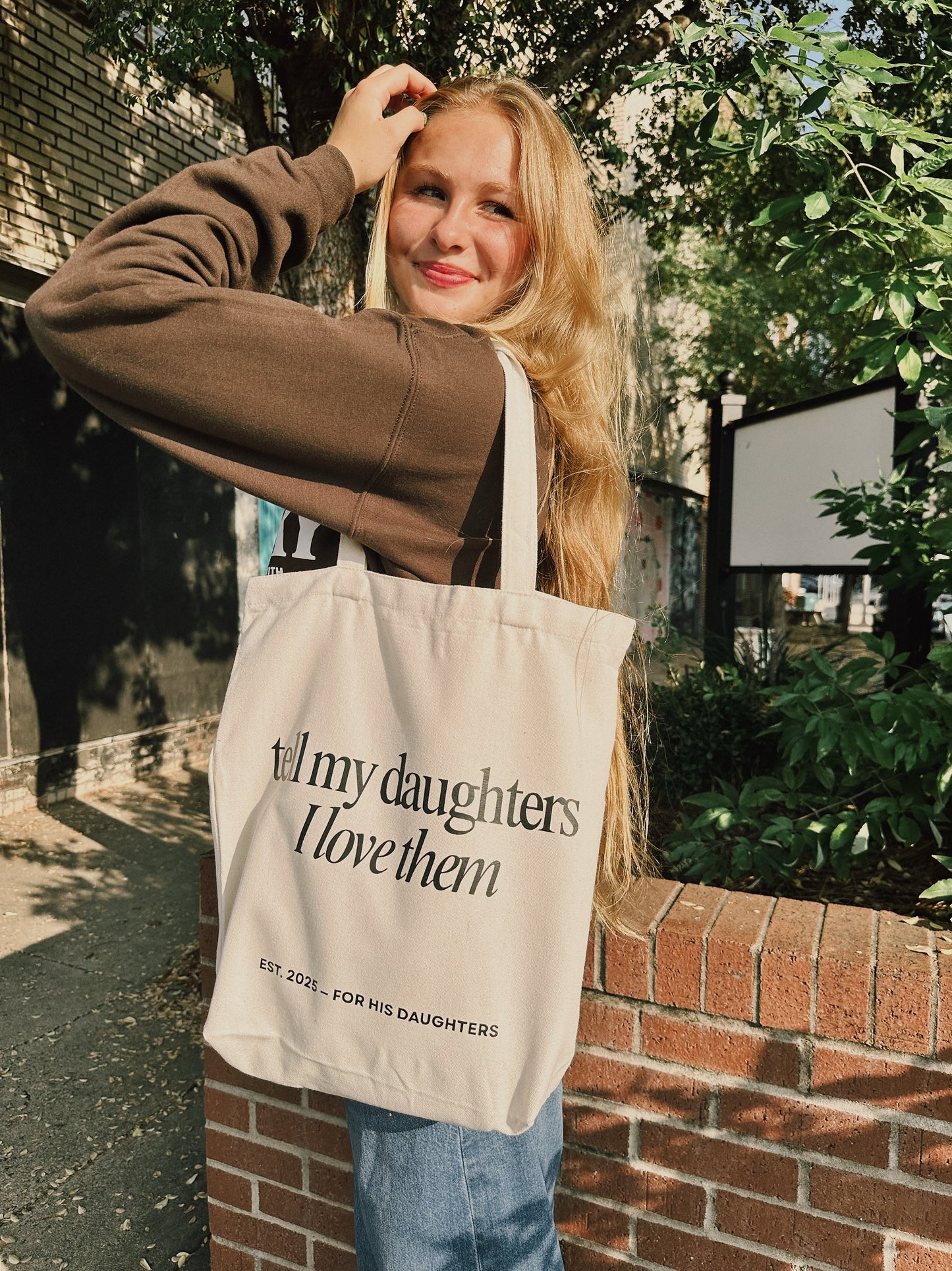 Tote Bag - "Tell My Daughters I Love Them"